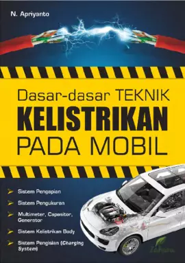 Dasar-Dasar Teknik Kelistrikan pada Mobil