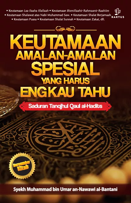 Keutamaan Amalan-Amalan Spesial yang Harus Engkau Tahu