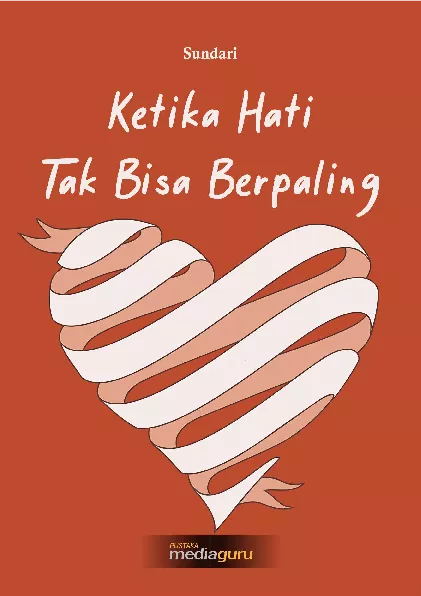 Ketika hati tak bisa berpaling