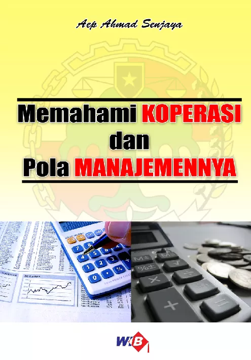 Memahami Koperasi dan Pola Manajemennya