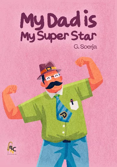 My Dad is My Super Star