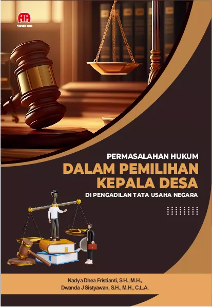 Permasalahan Hukum Dalam Pemilihan Kepala Desa Di Pengadilan Tata Usaha Negara