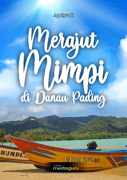 Merajut mimpi di Danau Pading