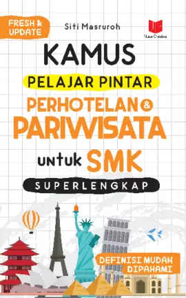 Kamus Pelajar Pintar Perhotelan dan Pariwisata untuk SMK