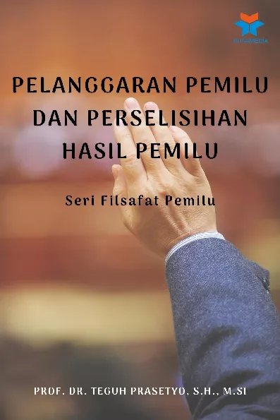 Pelanggaran Pemilu dan Perselisihan Hasil Pemilu