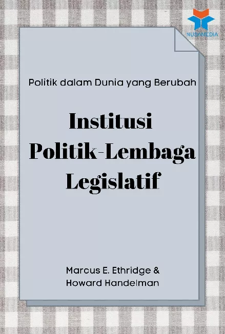 Politik dalam Dunia yang Berubah: Institusi Politik-Lembaga Legislatif