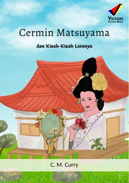 Cermin Matsuyama dan Kisah-Kisah lainnya