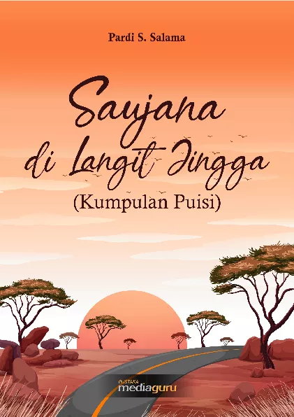 Saujana di langit jingga : kumpulan puisi