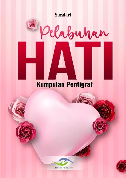 Pelabuhan hati : kumpulan pentigraf