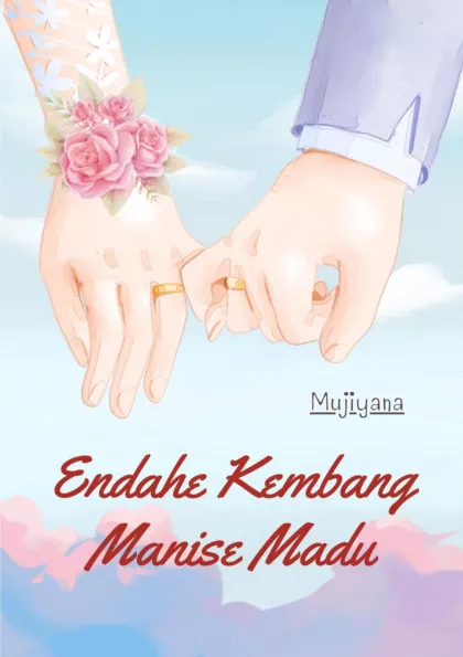 Endahe Kembang Manise Madu