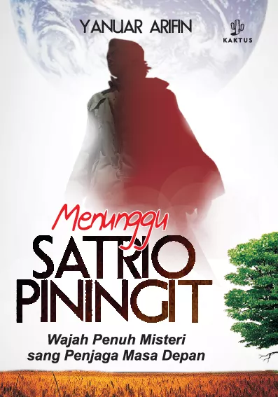 Menunggu Satrio Piningit