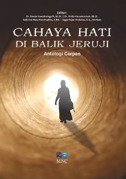 Cahaya Hati di Balik Jeruji : Antologi Cerpen