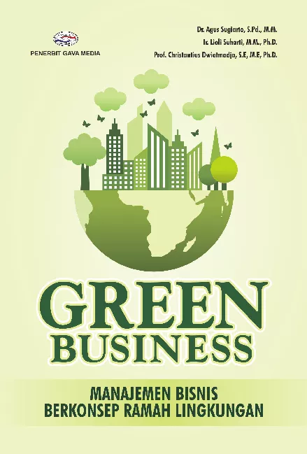 GREEN BUSINESS MANAJEMEN BISNIS BERKONSEP RAMAH LINGKUNGAN