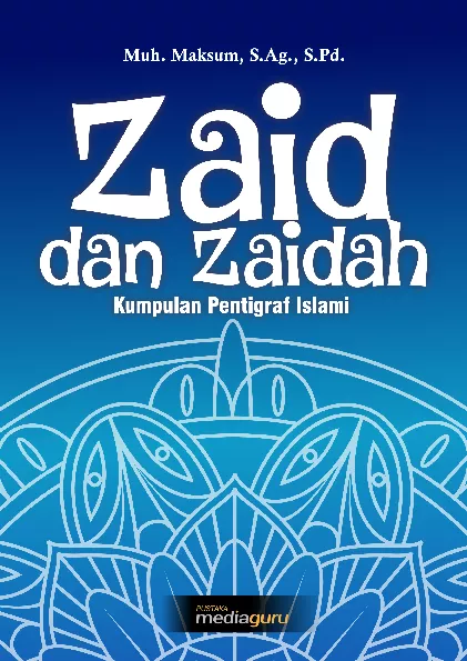 Zaid dan Zaidah ; kumpulan pentigraf Islami