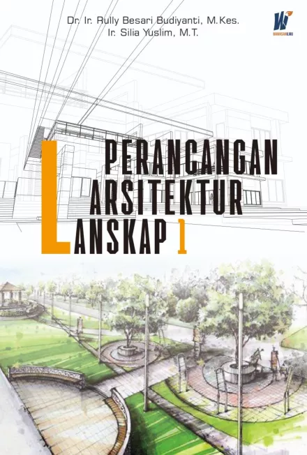 buku Perancangan Arsitektur Lanskap 1