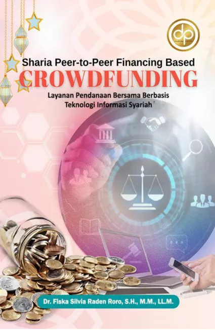 Sharia Peer-To-Peer Financing Based Crowdfunding