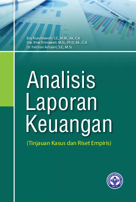 Analisis Laporan Keuangan (Tinjauan Kasus dan Riset Empiris)
