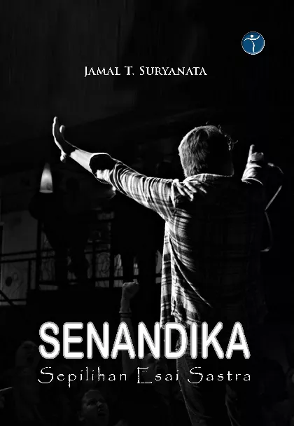 Senandika : sepilihan esai sastra