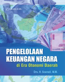 Pengelolaan Keuangan Negara di Era Otonomi Daerah