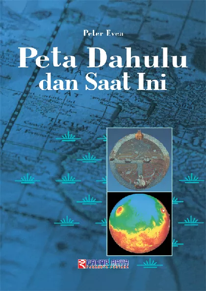 Peta Dahulu dan Saat Ini
