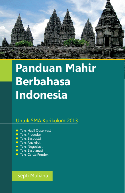 Panduan Mahir Berbahasa Indonesia Untuk SMA Kurikulum 2013