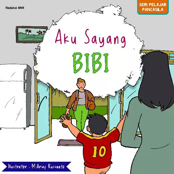 Seri Pelajar Pancasila - Aku Sayang Bibi