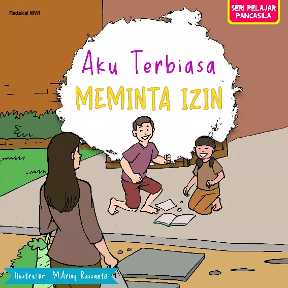 Seri Pelajar Pancasila - Aku Terbiasa Meminta Izin