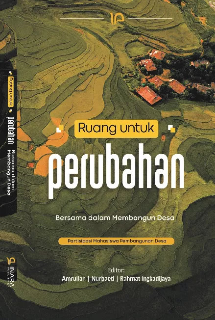 Ruang untuk Perubahan: Bersama dalam Membangun Desa
