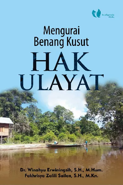 MENGURAI BENANG KUSUT HAK ULAYAT