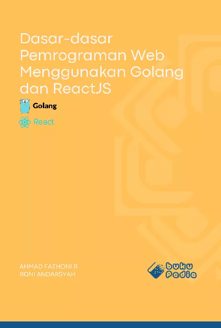 Dasar-dasar Pemrograman Web Menggunakan Golang dan ReactJS
