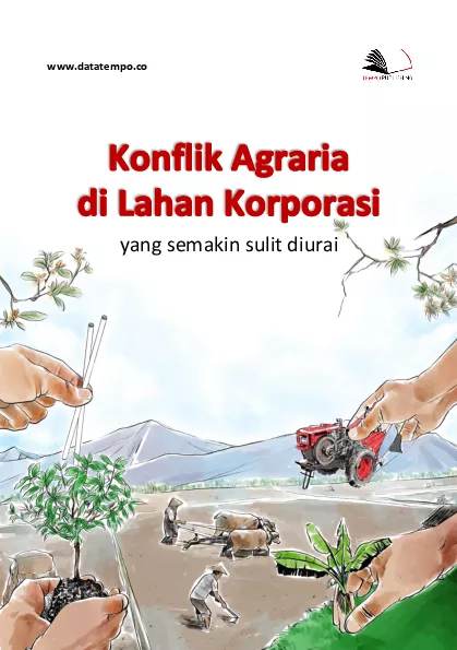 Konflik Agraria di Lahan Korporasi yang Semakin Sulit Diurai