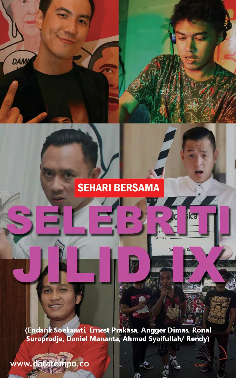 Sehari Bersama - Selebriti Jilid IX (Endank Soekamti, Ernest Prakasa, Angger Dimas, Ronal Surapradja, Daniel Mananta, Ahmad Syaifullah/Rendy)