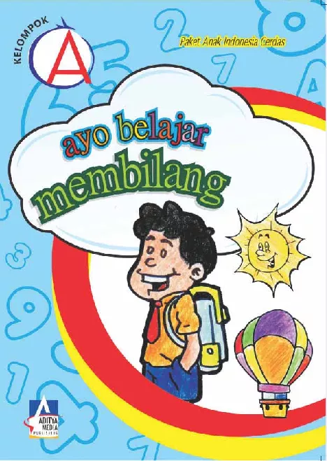 KELOMPOK A: Ayo Belajar Membilang