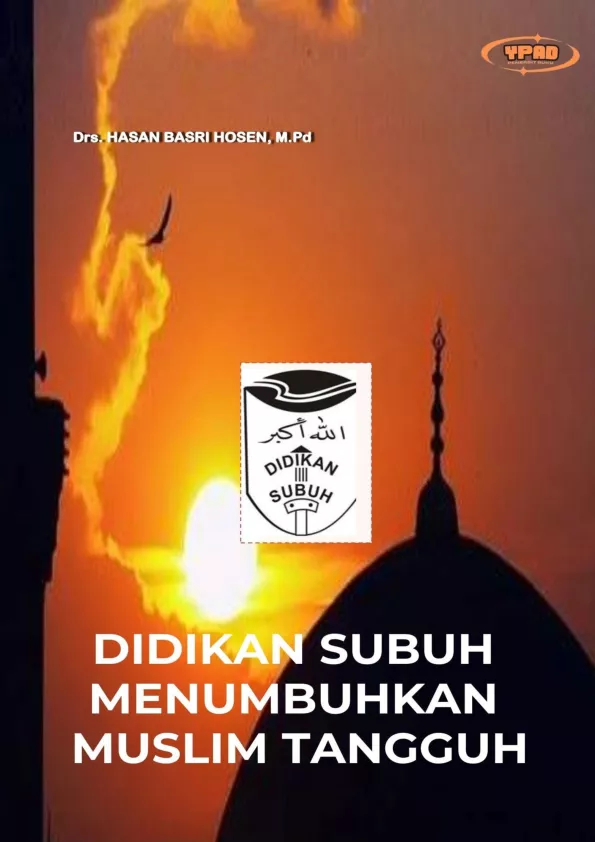 DIDIKAN SUBUH MENUMBUHKAN MUSLIM TANGGUH