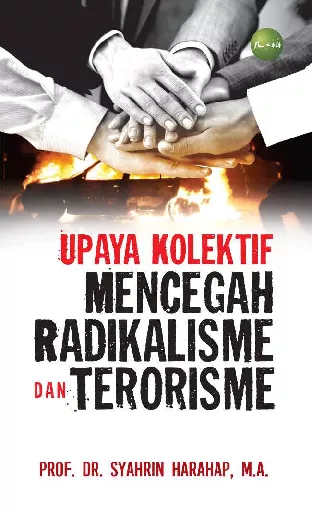 Upaya Kolektif Mencegah Radikalisme & Terorisme