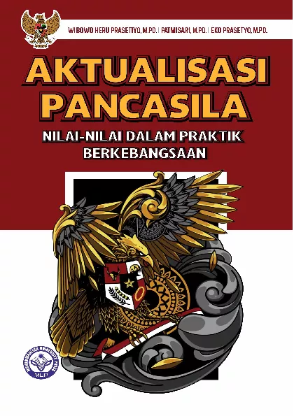 Aktualisasi Pancasila: Nilai-Nilai dalam Praktik Berkebangsaan