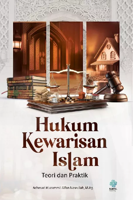 HUKUM KEWARISAN ISLAM Teori dan Praktik