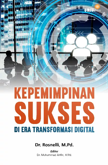 Kepemimpinan Sukses Di Era Transformasi Digital