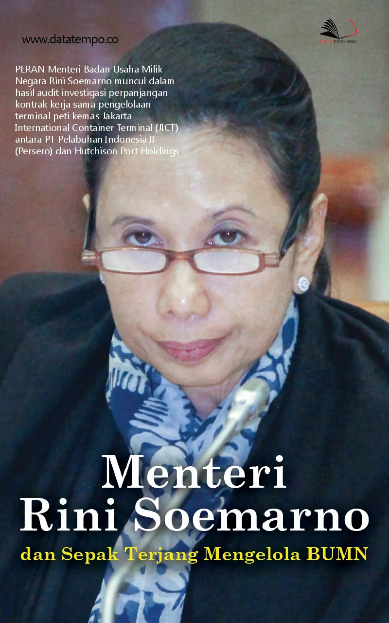 Menteri Rini Soemarno dan Sepak Terjang Mengelola BUMN