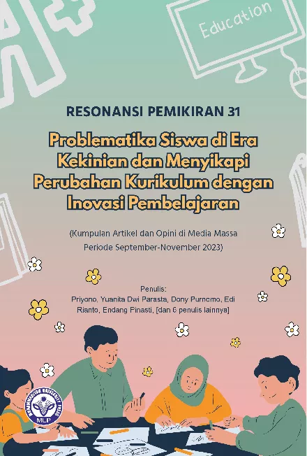 Resonansi Pemikiran ke-31: Problematika Siswa di Era Kekinian dan Menyikapi Perubahan Kurikulum dengan Inovasi Pembelajaran