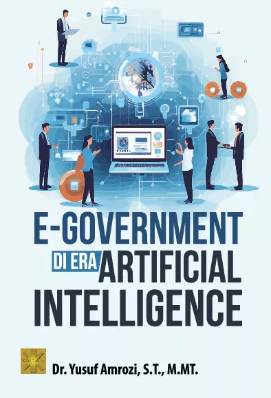 E-GOVERNMENT DI ERA ARTIFICIAL INTELLIGENCE