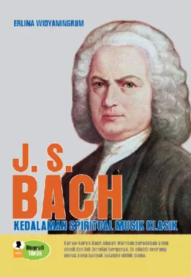 J. Sebastian Bach; Kedalaman Spiritual Musik Klasik