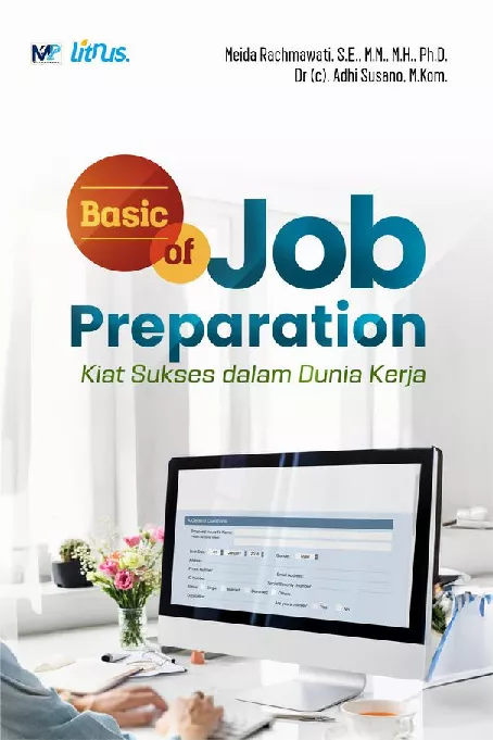 Basic of Job Preparation Kiat Sukses dalam Dunia Kerja
