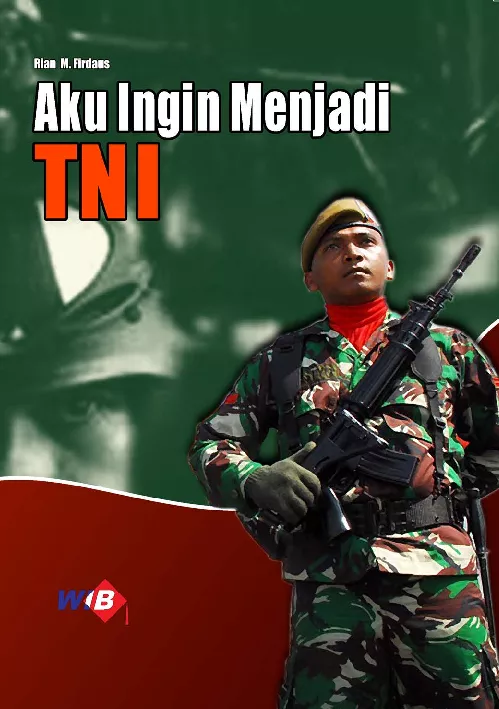 Aku Ingin Menjadi TNI