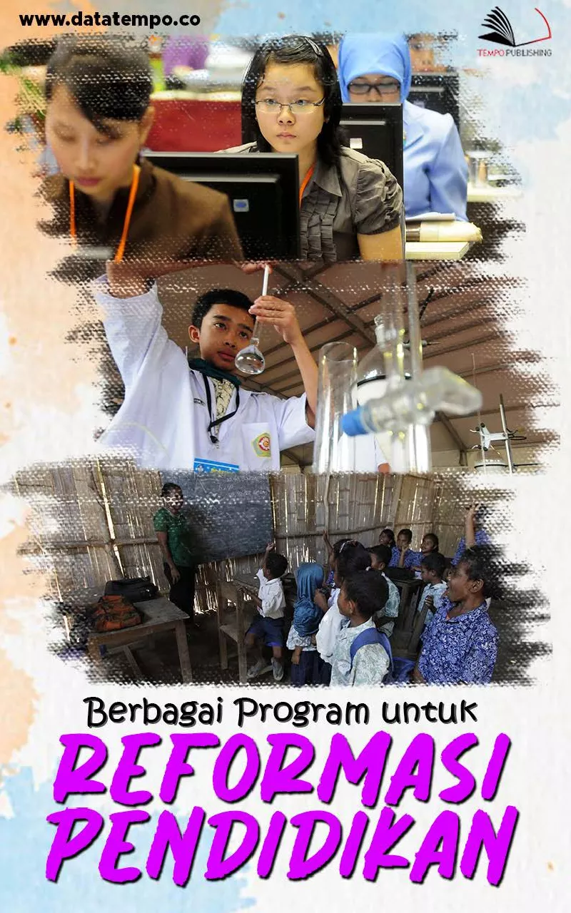 Berbagai Program untuk Reformasi Pendidikan