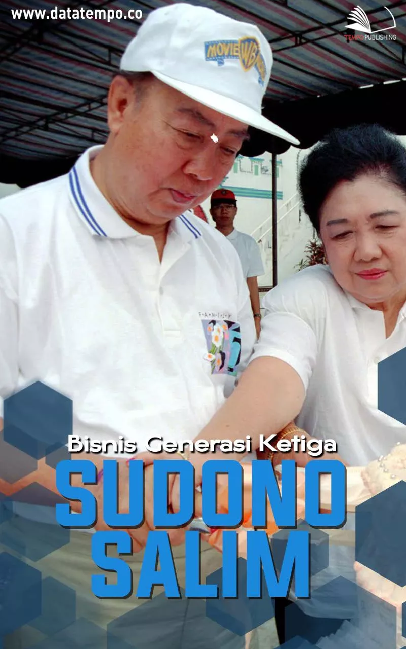 Bisnis generasi ketiga Sudono Salim