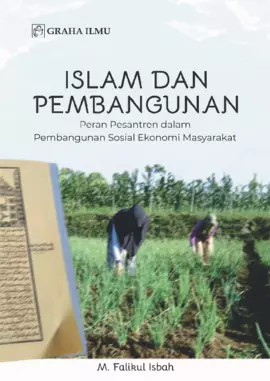 Islam dan Pembangunan; Peran Pesantren dalam Pembangunan Sosial Ekonomi Masyarakat