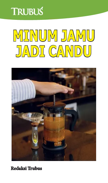 Minum Jamu Jadi Candu