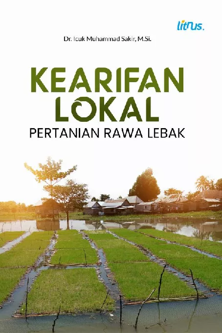 KEARIFAN LOKAL PERTANIAN RAWA LEBAK