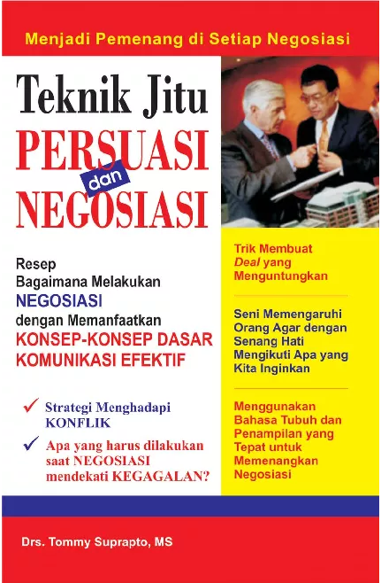 Teknik Jitu Persuasi dan Negosiasi